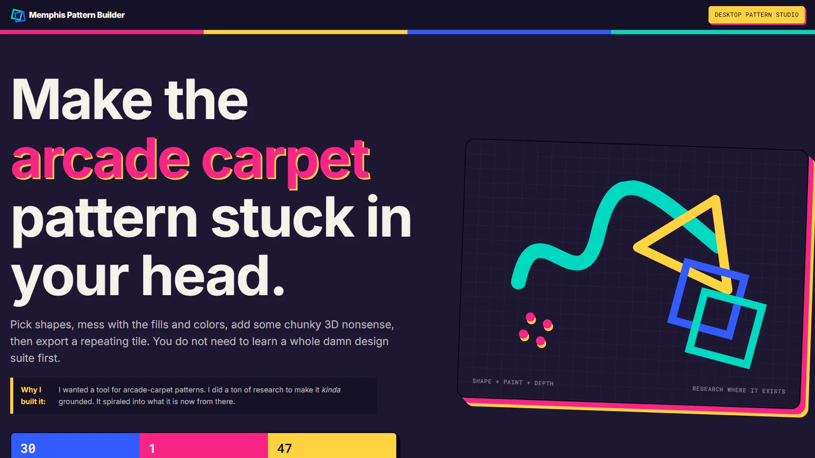 The Memphis Pattern Builder front page: Make the arcade carpet pattern stuck in your head, beside a card of teal, yellow, blue and pink shapes.